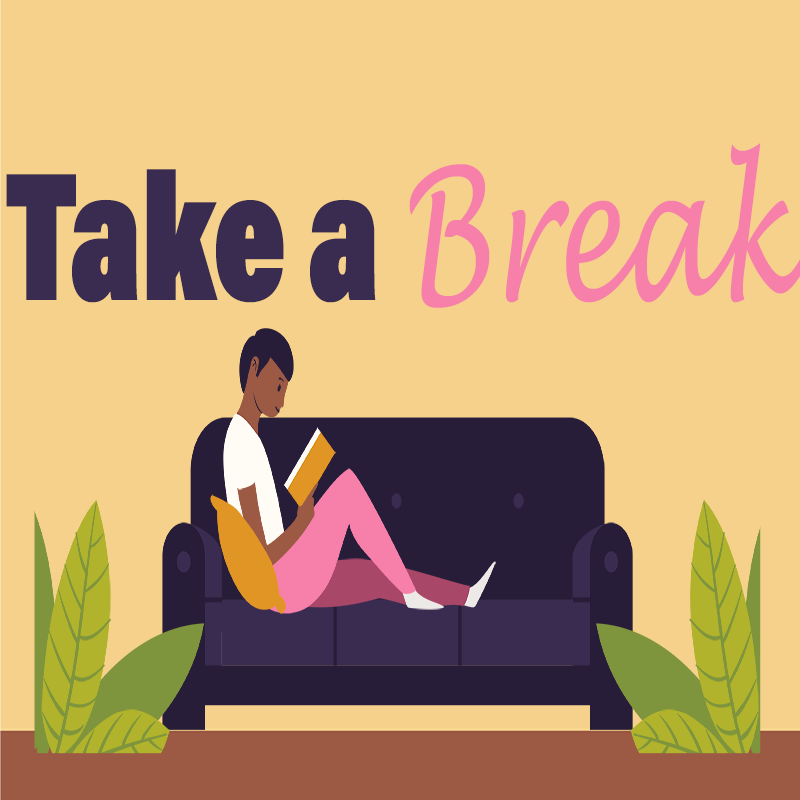 take a break
