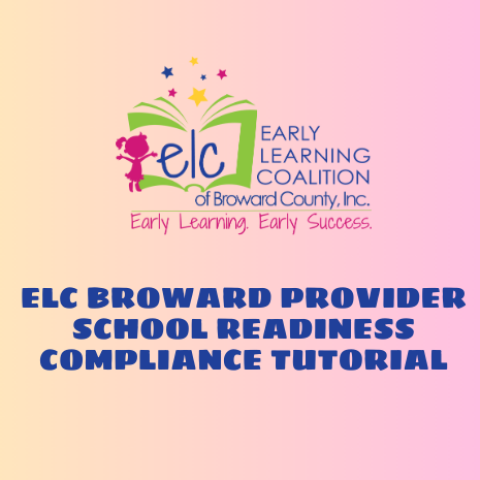 compliance ELC Broward Provider video